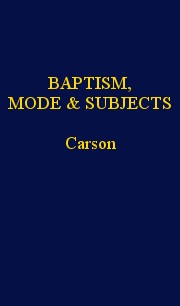 Cover of: Baptism, It's Mode and Subjects