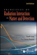 Cover of: Principles of radiation interaction in matter and detection 3rd edition | 