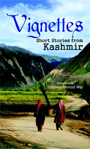 Vignettes Short Stories from Kashmir by Tasleem Ahmad War