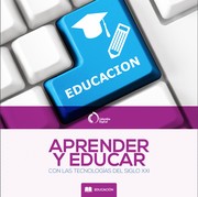 Cover of: Aprender y educar con las tecnologías del siglo XXI