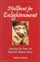 Cover of: Hellbent for enlightenment by Rosemary Hamilton, Rosemary Hamilton