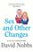 Cover of: Sex and Other Changes