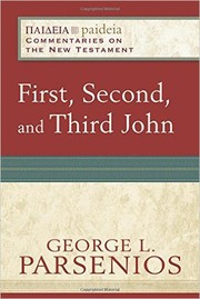 Cover of: First Second, and third John (Paideia Commentaries on the New Testament)