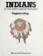 Cover of: Indians of the North American Plains | Virginia Luling