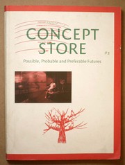 Cover of: Concept Store: No.2: Possible, Probable and Preferable Futures