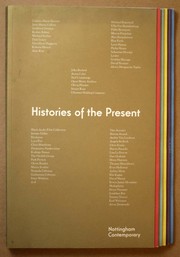 Cover of: Histories of the present by Alex Farquharson, Fiona Parry, Abi Spinks