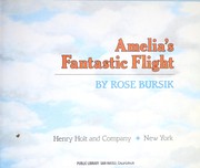Cover of: Amelia's fantastic flight by Rose Bursik
