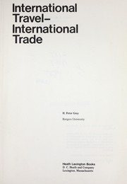 International travel--international trade by Gray, H. Peter.