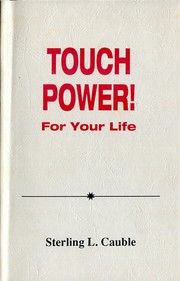 Cover of: Touch Power!  For Your Life by 