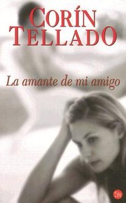 Cover of: La amante de mi amigo.