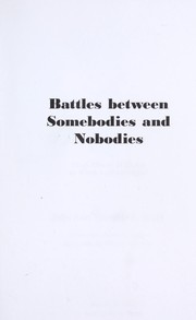 Cover of: Battles between somebodies and nobodies by Julie Ann Wambach