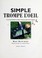 Cover of: Simple trompe l'oeil : 20 stylish projects using stencils and faux finishes