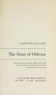 Cover of: The grass of oblivion by Valentin Petrovich Kataev