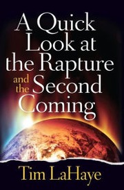 Cover of: A Quick Look at the Rapture and the Second Coming