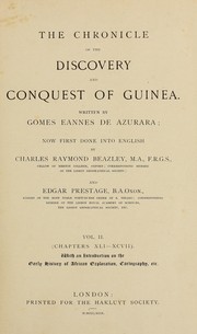 Cover of: The chronicle of the discovery and conquest of Guinea by Gomes Eanes de Zurara, Gomes Eanes de Zurara