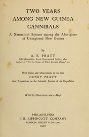 Cover of: Two years among New Guinea cannibals by A. E. Pratt