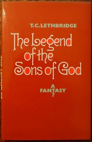 Cover of: The legend of the Sons of God by Lethbridge, Christopher.