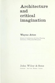Cover of: Architecture and critical imagination by Wayne Attoe
