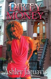 Dirty Money by Ashley & JaQuavis