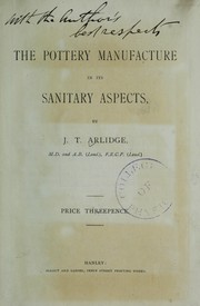 Cover of: The pottery manufacture in its sanitary aspects