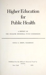 Higher education for public health by Milbank Memorial Fund. Commission.