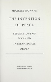 Cover of: The Invention of Peace by 