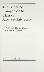Cover of: The Princeton companion to classical Japanese literature | Earl Miner