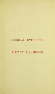 Cover of: Medical evidence in railway accidents by John Charles Hall
