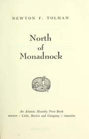 Cover of: North of Monadnock. by Newton F. Tolman