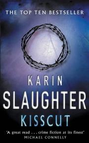 Cover of: Kisscut by Karin Slaughter