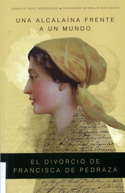 Cover of: Una alcalaina frente a un mundo : el divorcio de Francisca de Pedraza by 