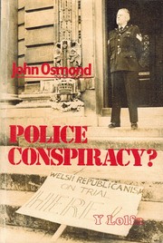 Police conspiracy? by John Osmond