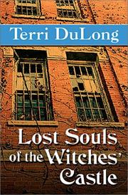 Cover of: Lost Souls of the Witches' Castle