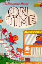 Cover of: The Berenstain Bears on Time