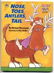 Cover of: Nose, toes, antlers, tail
