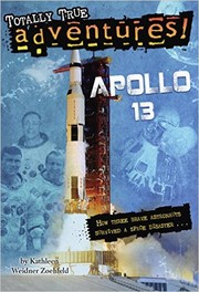 Cover of: Apollo 13: How three brave astronauts survived a space disaster