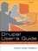 Cover of: Drupal user's guide