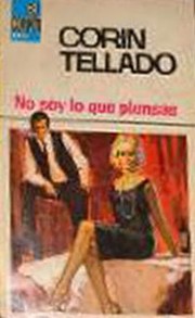 Cover of: No soy lo que piensas by Corín Tellado