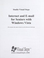 Cover of: Internet and e-mail for seniors with Windows Vista: for everyone who wants to learn to use the Internet at a later age