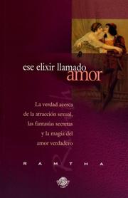 Cover of: Ese Elixir Llamado Amor by Ramtha, Ramtha