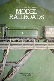 Cover of: The encyclopedia of model railroads.
