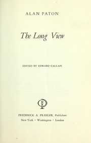 Cover of: The long view. by Alan Paton