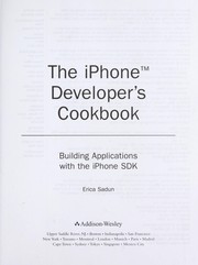 Cover of: The iPhone developer's cookbook: building mobile applications with the iPhone SDK