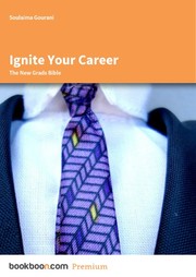 Cover of: Ignite Your Career The New Grads Bible by 