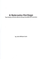 Cover of: A Nebraska heritage by John William Irwin