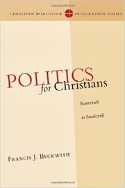 Cover of: Politics For Christians by 