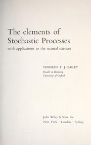 Cover of: The elements of stochastic processes with applications to the natural sciences.