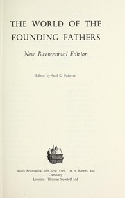 Cover of: The world of the Founding Fathers
