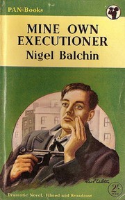Mine own executioner by Nigel Balchin