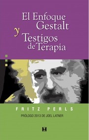 Cover of: El Enfoque Gestalt y Testigos de Terapia
